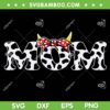 Cow Mom Mother's Day SVG PNG, Mama Love Cow SVG, Happy Mothers Day DXF SVG PNG EPS Cow Mom Mother's Day SVG PNG, Mama Love Cow SVG, Happy Mothers Day DXF SVG PNG EPS