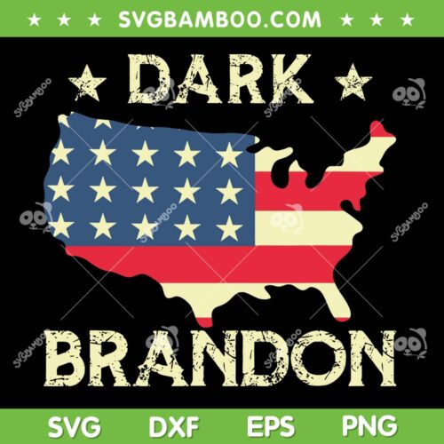 Dark Brandon SVG PNG, Biden Brandon American Flag SVG, Saving America DXF SVG PNG EPS