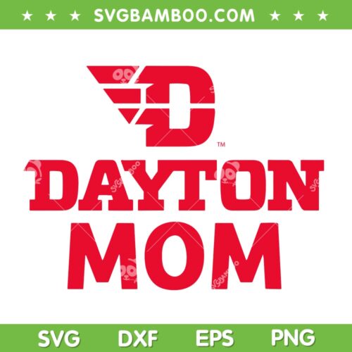 Dayton Mom SVG PNG, University Of Dayton Flyers SVG, UD Basketball DXF SVG PNG EPS