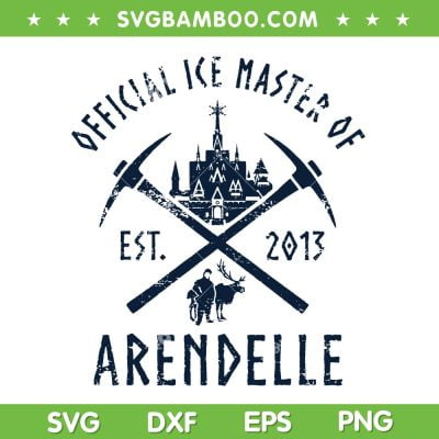 Disney Frozen Official Ice Master Of Arendelle Est 2013 SVG PNG, Arendelle Ice Master SVG, Disney Movie DXF SVG PNG EPS Disney Frozen Official Ice Master Of Arendelle Est 2013 SVG PNG, Arendelle Ice Master SVG, Disney Movie DXF SVG PNG EPS