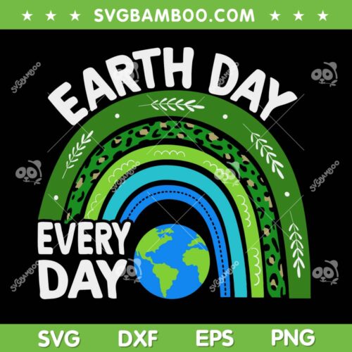 Earth Day Every Day SVG PNG, Rainbow Earth Day 2023 Leopard SVG, Earth Day 2023 DXF SVG PNG EPS