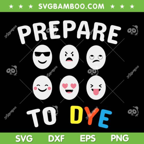 Easter Eggs Prepare To Dye SVG PNG, Egg Easter Day SVG, Kids Easter DXF SVG PNG EPS