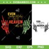 Even Savage Bitches Go To Heaven SVG PNG, Even Savage Bitches SVG, Jelly Roll DXF SVG PNG EPS