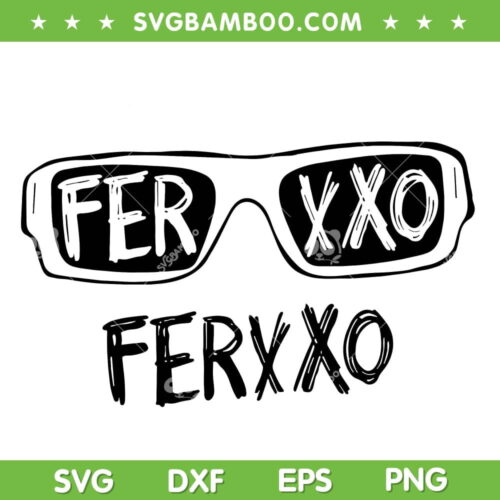 Ferxxo SVG PNG, Feid Singer SVG, Album Ferxxo Feid SVG, Ferxxo Sunglasses DXF SVG PNG EPS