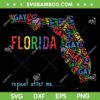 Florida Gay Say Gay Repeat SVG PNG, Florida Map Gay SVG, Florida Repeat After Me DXF SVG PNG EPS