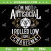 I'm Antisocial I Rolled Low On Charisma SVG PNG, Funny Antisocial SVG, Nerdy Gamer DXF SVG PNG EPS