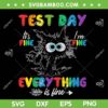 Funny Cat Test Day It's Fine Im Fine SVG PNG, Black Cat Testing Day Teacher SVG, Test Day DXF SVG PNG EPS Funny Cat Test Day It's Fine Im Fine SVG PNG, Black Cat Testing Day Teacher SVG, Test Day DXF SVG PNG EPS