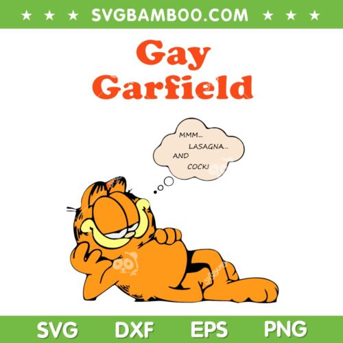 Gay Garfield SVG PNG, Mmm Lasagna And Cock SVG, Funny LGBT Garfield DXF SVG PNG EPS