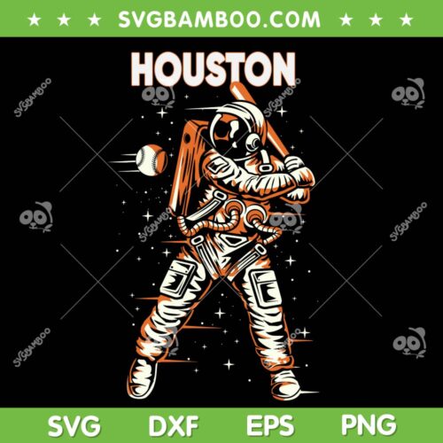 Houston Baseball Team SVG PNG, Astronaut Space Boy Champions SVG, Houston Astros DXF SVG PNG EPS