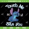 I Love Stitch SVG PNG, Touch Me And I Will Bite You SVG, Lilo And Stitch DXF SVG PNG EPS I Love Stitch SVG PNG, Touch Me And I Will Bite You SVG, Lilo And Stitch DXF SVG PNG EPS