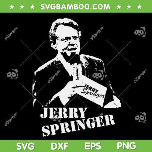 Jerry Springer SVG PNG, Jerry Springer Passes 1944 2023 SVG, Remember Jerry Springer DXF SVG PNG EPS