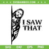 Jesus I Saw That SVG PNG, Funny Jesus SVG, Christian Saying Quote DXF SVG PNG EPS Jesus I Saw That SVG PNG, Funny Jesus SVG, Christian Saying Quote DXF SVG PNG EPS