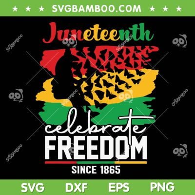 Juneteenth Butterfly SVG PNG, Celebrate Freedom 1865 SVG, Juneteenth Since 1865 DXF SVG PNG EPS