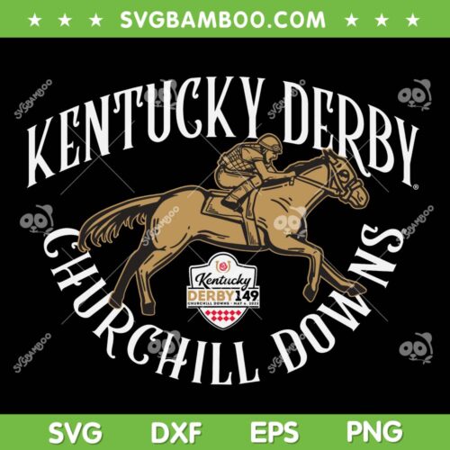 Kentucky Derby Churchill Downs SVG PNG, Kentucky Derby 2023 SVG, KY Horse DXF SVG PNG EPS
