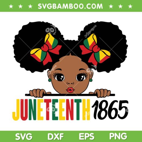 Kid Girl Juneteenth 1865 SVG PNG, Black Girl Happy Black History SVG, Cute Black Girls Kids DXF SVG PNG EPS