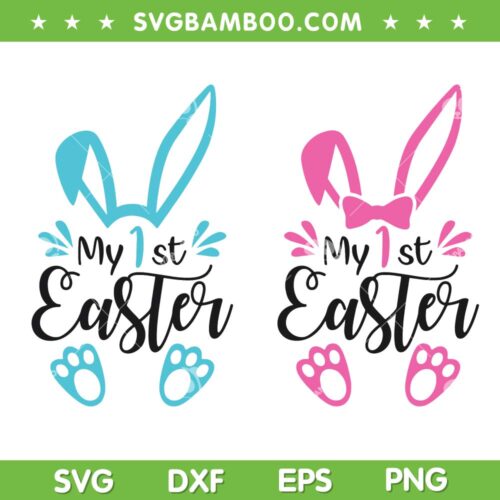 Kid My First Easter SVG PNG, 1st Easter Baby Girl Baby Boy SVG, My 1st Easter Bunny DXF SVG PNG EPS