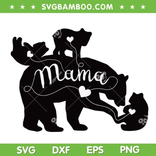 Mama Bear and 3 Cubs SVG PNG, Family Bear Heart SVG, Mothers Day Bear Mama DXF SVG PNG EPS