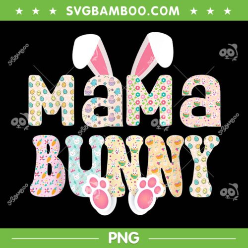 MaMa Bunny Spring PNG, Cute Easter Bunny Mom Hunt Eggs PNG, Mom Easter Day PNG