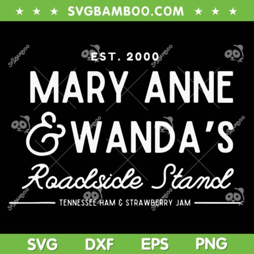 Mary Anne And Wanda's Roadsicle Stand SVG PNG, 90s Country SVG, Country Music DXF SVG PNG EPS