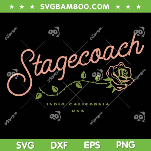 Stagecoach Rose SVG, Stagecoach Festival SVG PNG, Truck Lineup Stagecoach DXF SVG PNG EPS