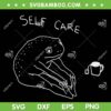 Self Care Frog Drinking Tea SVG PNG, Funny Frog Coffee SVG, Frog Self Care DXF SVG PNG EPS