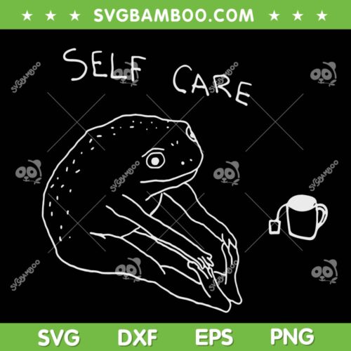 Self Care Frog Drinking Tea SVG PNG, Funny Frog Coffee SVG, Frog Self Care DXF SVG PNG EPS