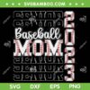 Senior Baseball Mom 2023 SVG PNG, Class Of 2023 Mom SVG, Sports Mom DXF SVG PNG EPS Senior Baseball Mom 2023 SVG PNG, Class Of 2023 Mom SVG, Sports Mom DXF SVG PNG EPS