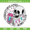 Skeleton Overstimulated Moms Club SVG PNG, Skull Coffee Mom SVG, Funny Skeleton Skull Head DXF SVG PNG EPS Skeleton Overstimulated Moms Club SVG PNG, Skull Coffee Mom SVG, Funny Skeleton Skull Head DXF SVG PNG EPS