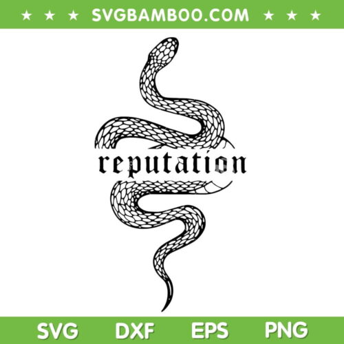 Snake Reputation In The World SVG PNG, Reputation Snake Taylor Swift SVG, Reputation Tour Snake DXF SVG PNG EPS