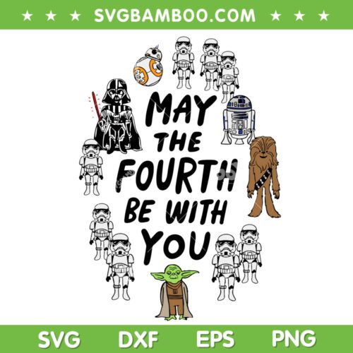 Star Wars May The Fourth Be With You SVG PNG, Star Wars Mandalorian Characters SVG, May The Fourth DXF SVG PNG EPS