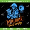 Star Wars The Mandalorian 3 SVG PNG, Father's Day 1 In The Galaxy SVG, Dad Life DXF SVG PNG EPS