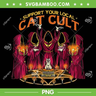 Support Your Local Cat Cult PNG, Let's Start A Cult PNG, Retro Occult PNG Support Your Local Cat Cult PNG, Let's Start A Cult PNG, Retro Occult PNG