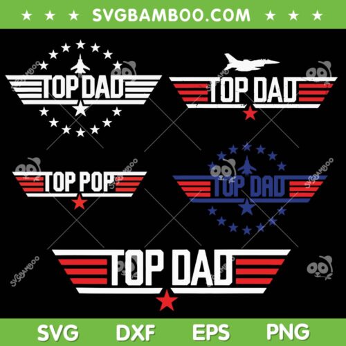 Top Dad SVG Bundle, Happy Fathers Day SVG Bundle, Black Top Dad DXF SVG PNG EPS