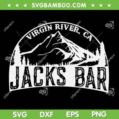 Virgin River Jack's Bar SVG PNG, Jack's Bar Brackendale SVG, Virgin River Filmed DXF SVG PNG EPS