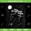 WB100 Singin In The Rain SVG PNG, Classic Movie Poster SVG, Singin In Rain DXF SVG PNG EPS WB100 Singin In The Rain SVG PNG, Classic Movie Poster SVG, Singin In Rain DXF SVG PNG EPS