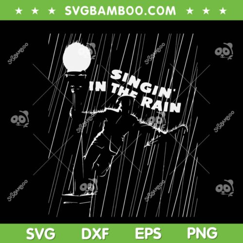 WB100 Singin In The Rain SVG PNG, Classic Movie Poster SVG, Singin In Rain DXF SVG PNG EPS 