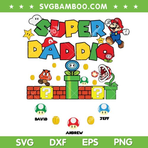 Super Daddio SVG PNG, Fathers Day Mario Bros SVG, Mario Dad Gamer DXF SVG PNG EPS