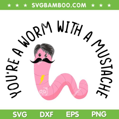 Worm With A Mustache SVG PNG, Worm Mustache James Tom Ariana Reality SVG, Mustache Beard DXF SVG PNG EPS