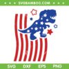 4th Of July Dinosaur SVG PNG, Patriotic T Rex SVG, Dinosaur American Flag DXF SVG PNG EPS