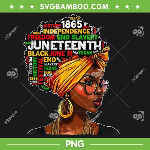 Afro Black Natural Hair PNG, Melanin Womens Juneteenth Celebrate 1865 PNG, 1865 Juneteenth PNG