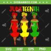 Afro Melanin Juneteenth SVG PNG, Black Women Dress Independence Day SVG, Freedom Day DXF SVG PNG EPS