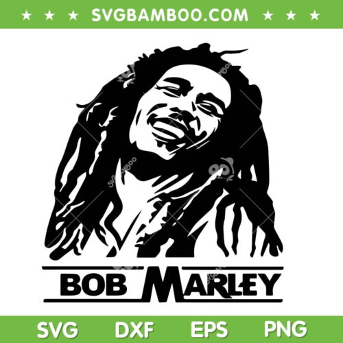 Bob Marley SVG PNG, Black And White Bob Marley SVG, Robert Nesta Bob Marley DXF SVG PNG EPS