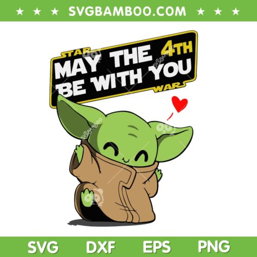 Baby Yoda May The 4th Be With You SVG PNG, Star Wars Cute Yoda SVG, Baby Yoda DXF SVG PNG EPS