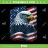 Bald Eagle Proud Patriotic PNG, American US Flag 4th Of July PNG, Patriotic Eagle PNG Bald Eagle Proud Patriotic PNG, American US Flag 4th Of July PNG, Patriotic Eagle PNG