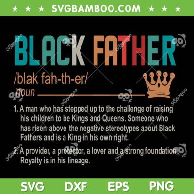 Black Father Definition SVG PNG, Funny Black Dad Noun SVG, Black Father Day DXF SVG PNG EPS