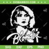 Blondie SVG PNG, Vintage Rock 80s Band SVG, Debbie Harry Blondie DXF SVG PNG EPS Blondie SVG PNG, Vintage Rock 80s Band SVG, Debbie Harry Blondie DXF SVG PNG EPS