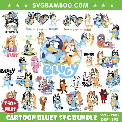 Bluey SVG Bundle, 750 Files Bluey Cartoon SVG Bundle, Bluey Cartoon Dog DXF SVG PNG EPS