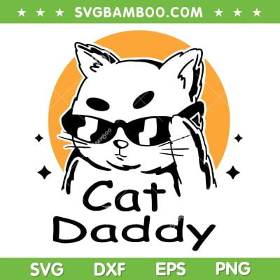 Cat Daddy SVG PNG, Vintage Eighties Style Cat SVG, Funny Father Cat DXF SVG PNG EPS Cat Daddy SVG PNG, Vintage Eighties Style Cat SVG, Funny Father Cat DXF SVG PNG EPS