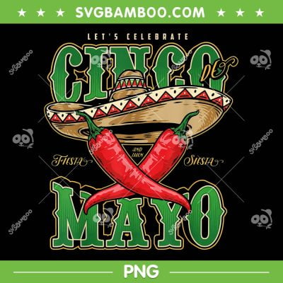 Cinco De Mayo Let's Celebrate With Hot Chilli PNG, Cinco De Mayo Chili Peppers PNG, Happy Cinco De Mayo PNG Cinco De Mayo Let's Celebrate With Hot Chilli PNG, Cinco De Mayo Chili Peppers PNG, Happy Cinco De Mayo PNG