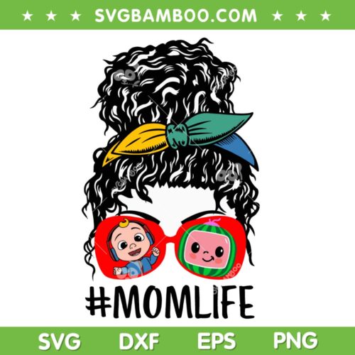 Cocomelon Momlife SVG PNG, Messy Bun Sunglasses Cocomelon SVG, Mothers Day Cocomelon DXF SVG PNG EPS